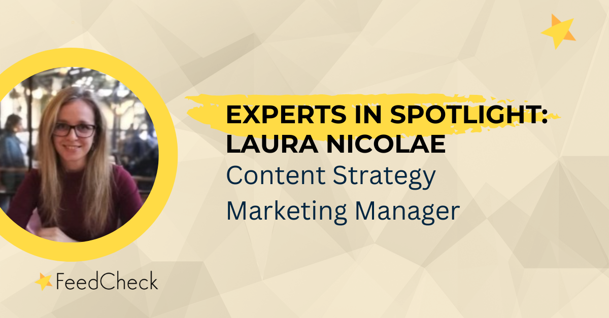 Experts in spotlight: Laura Nicolae – Content Strategy Marketing Manager