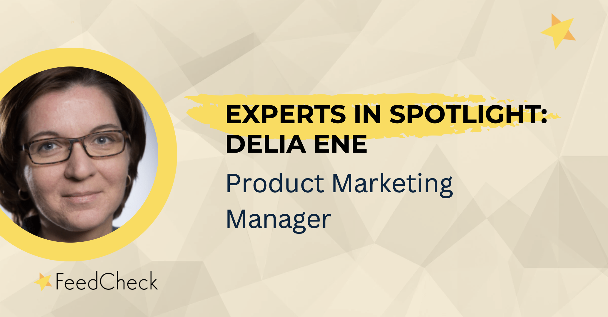 Experts in Spotlight: Delia Ene – Product Marketing Manager