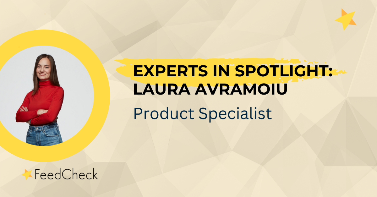 Experts in Spotlight: Laura Avramoiu – Product Specialist