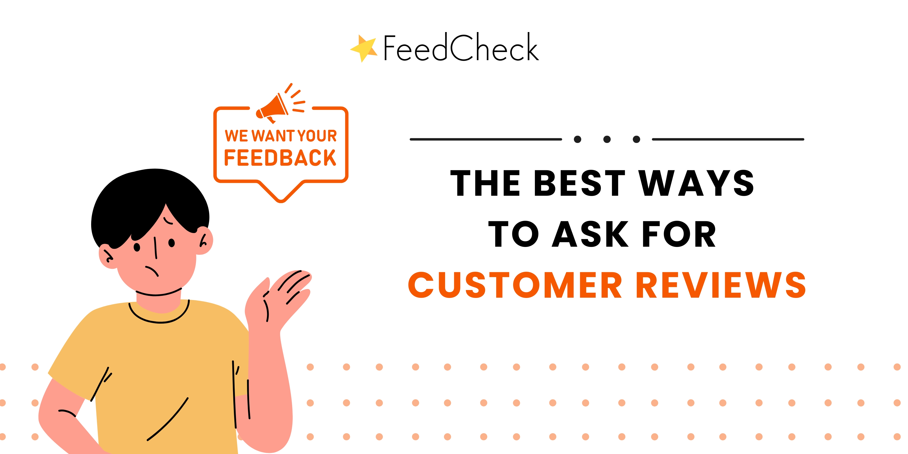 The best ways to ask for customer reviews