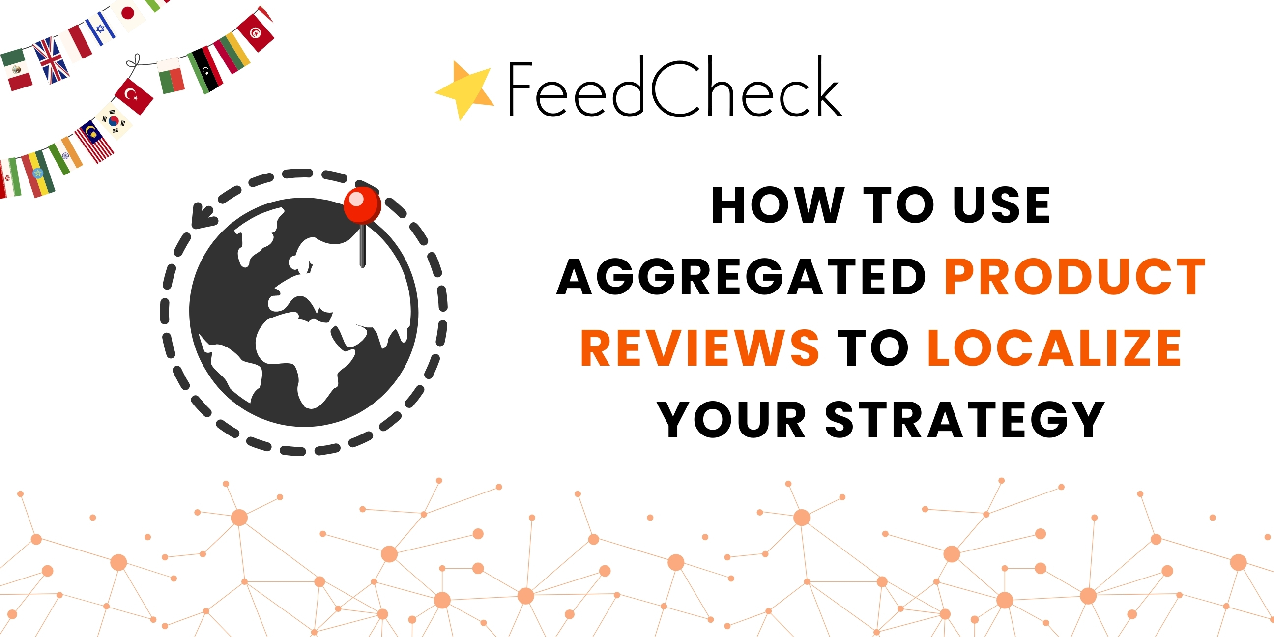 How to use aggregated reviews to localize your strategy