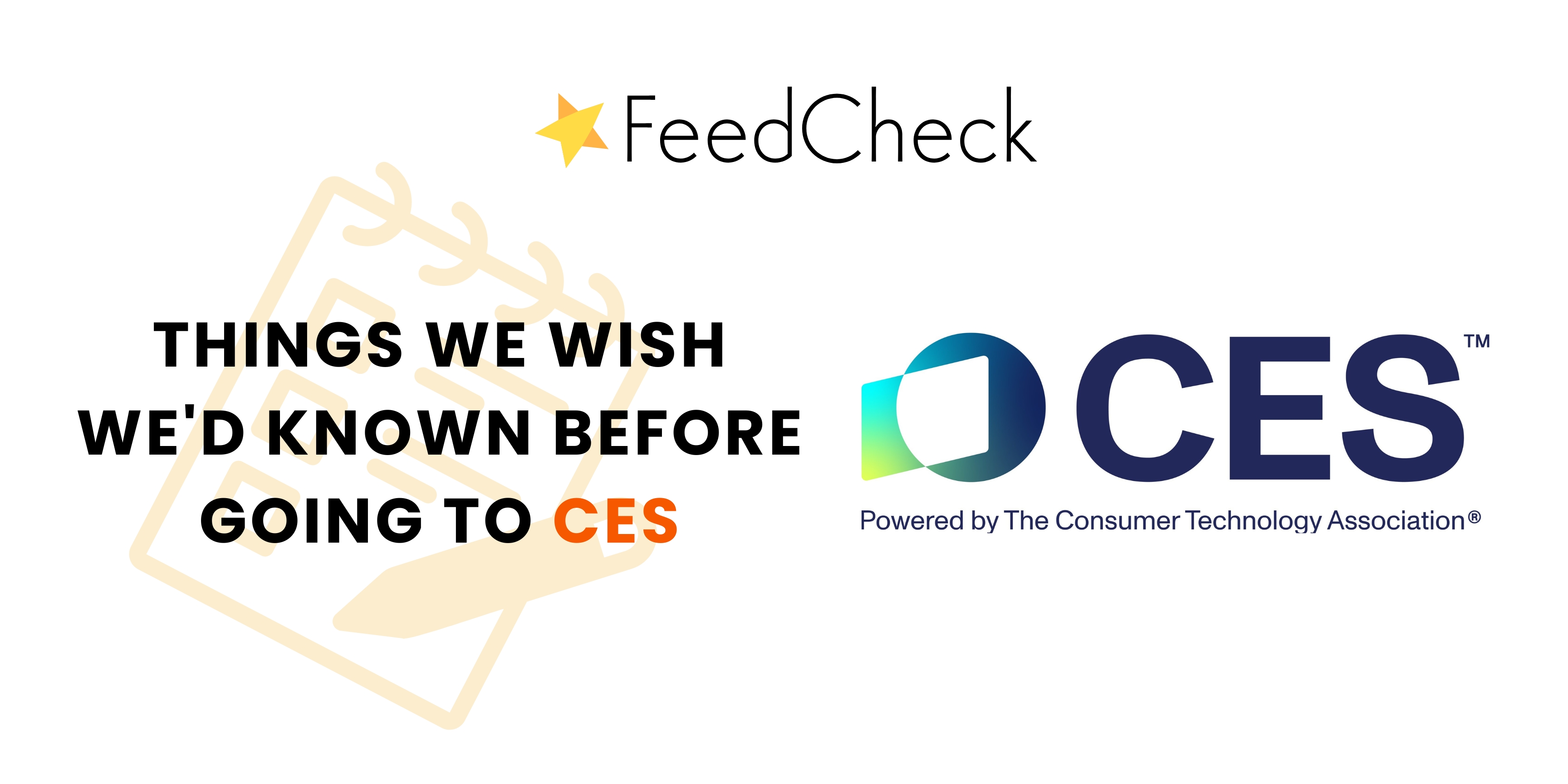 Things we wish we’d known before going to CES