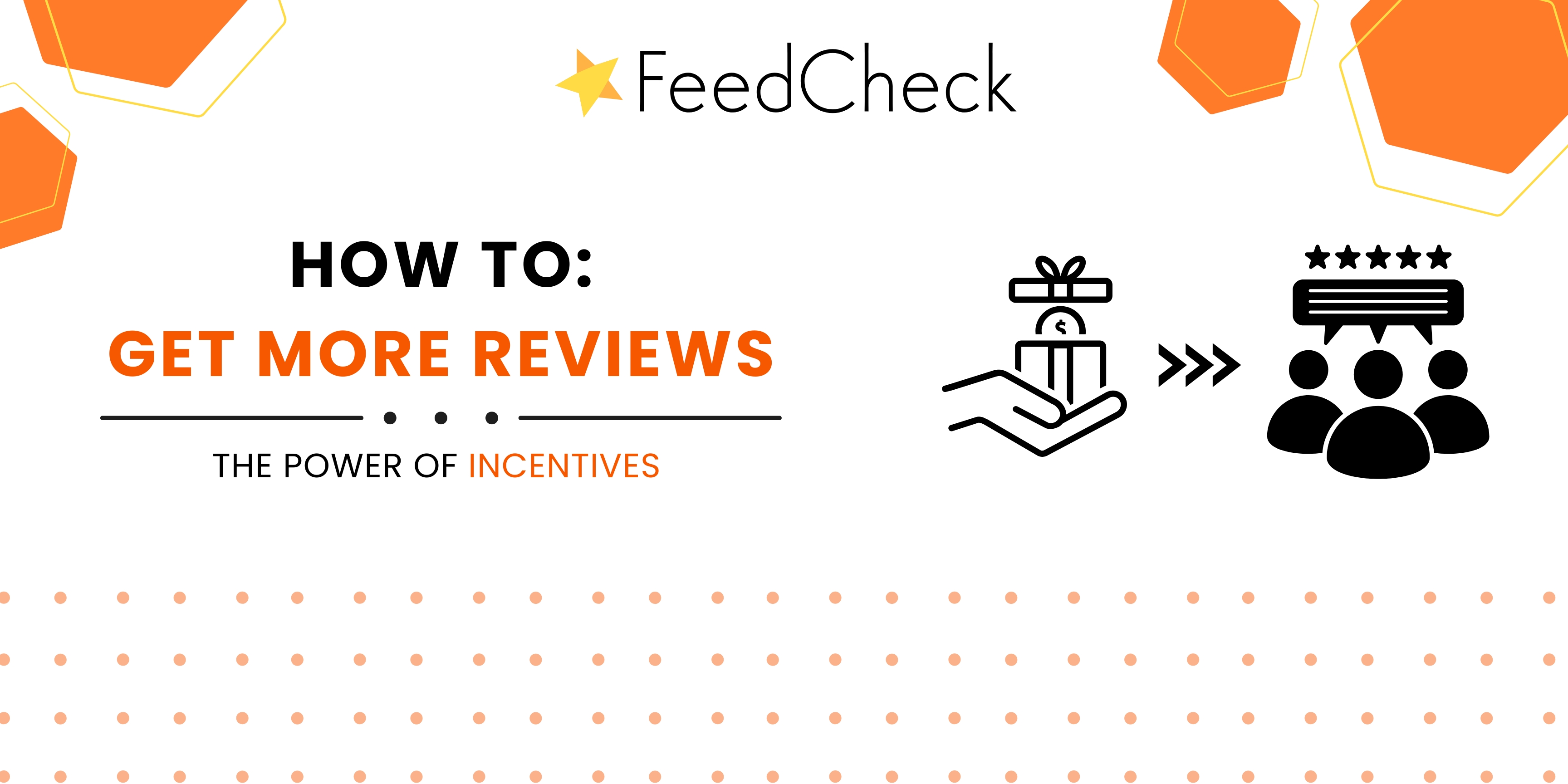 How to get more reviews: The power of incentives
