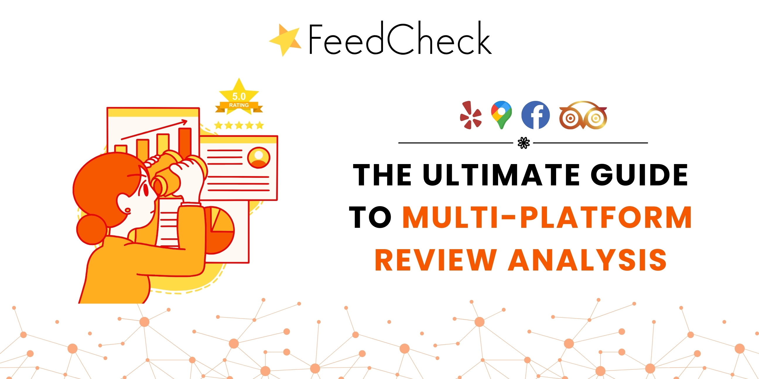 The ultimate guide to multi-platform review analysis